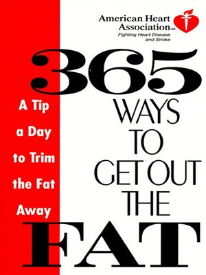 cover image of American Heart Association 365 Ways to Get Out the Fat